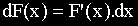 dF(x)=F'(x).dx